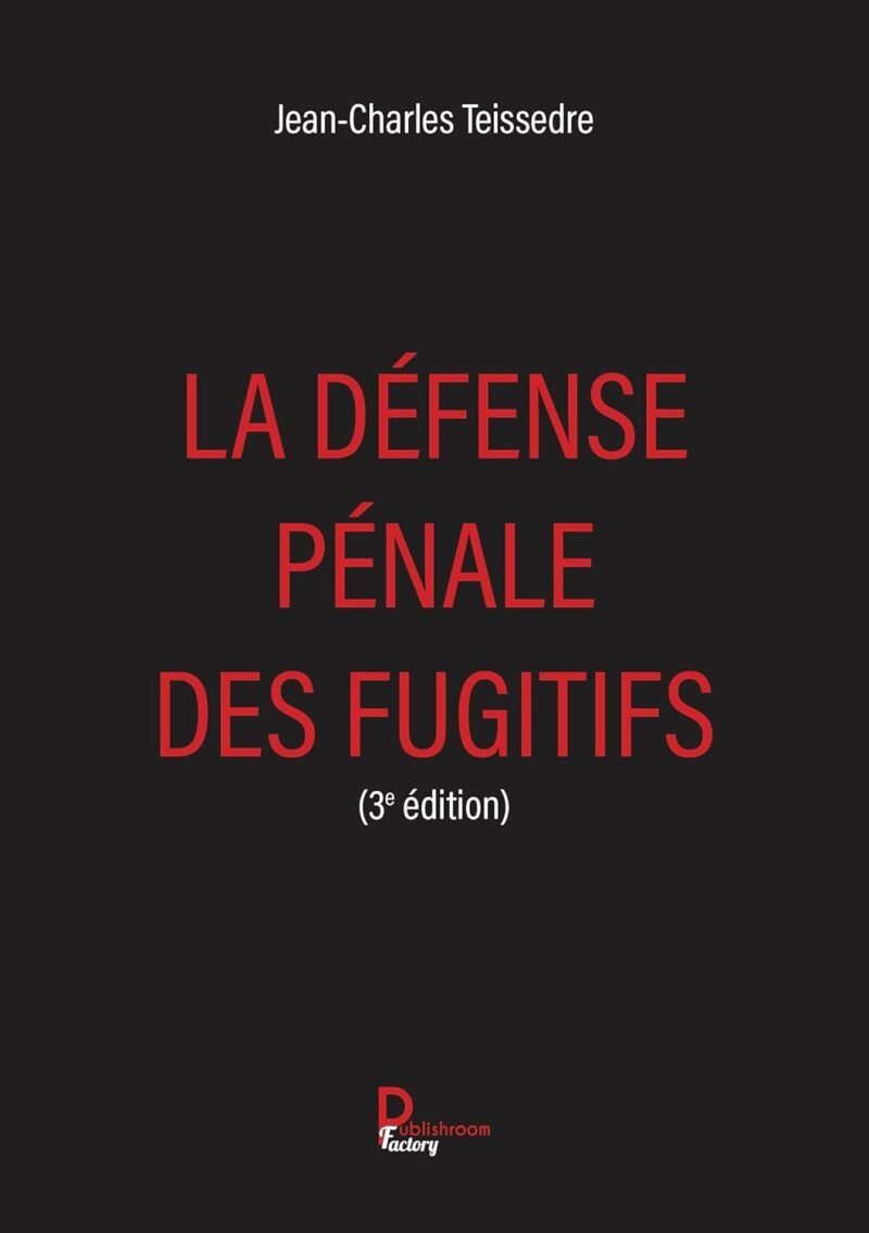 defense penale des fugitifs